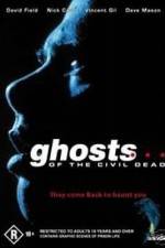 Watch Ghosts of the Civil Dead Online Projectfreetv