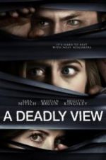 Watch A Deadly View Projectfreetv
