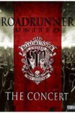 Watch Roadrunner United The Concert Projectfreetv