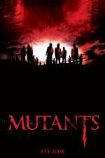 Watch Mutants Projectfreetv