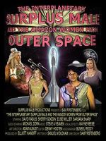 Watch The Interplanetary Surplus Male and Amazon Women of Outer Space 9movies