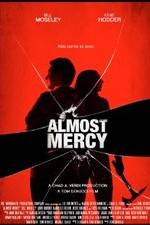 Watch Almost Mercy Projectfreetv