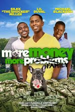 Watch More Money, More Family Projectfreetv