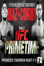 Watch UFC Primetime Diaz vs Condit Part 3 Projectfreetv