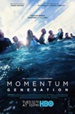 Watch Momentum Generation Projectfreetv