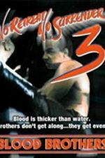 Watch No Retreat, No Surrender 3: Blood Brothers Projectfreetv