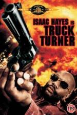 Watch Truck Turner Projectfreetv
