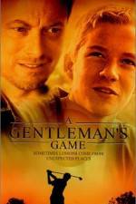 Watch A Gentleman's Game Projectfreetv