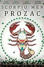 Watch Scorpio Men on Prozac Projectfreetv