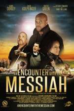 Watch An Encounter with the Messiah Projectfreetv