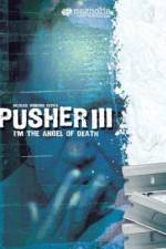 Watch Pusher 3 Projectfreetv