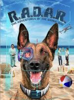 Watch R.A.D.A.R.: The Adventures of the Bionic Dog Projectfreetv
