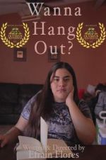 Watch Wanna Hang Out? Projectfreetv