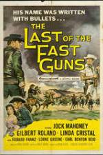 Watch The Last of the Fast Guns Online Projectfreetv
