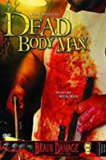 Watch Dead Body Man Projectfreetv