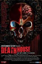 Watch Death House Projectfreetv