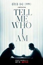Watch Tell Me Who I Am Online Projectfreetv