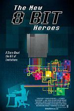 Watch The New 8-bit Heroes Projectfreetv