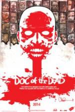 Watch Doc of the Dead Projectfreetv