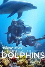 Watch Diving with Dolphins Projectfreetv