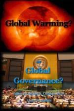 Watch Global Warming or Global Governance? Projectfreetv