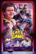 Watch The Late Game Online Projectfreetv