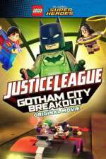 Watch Lego DC Comics Superheroes: Justice League - Gotham City Breakout Projectfreetv