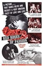 Watch Red Roses of Passion Projectfreetv