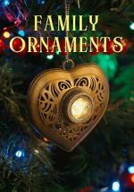 Watch Family Ornaments Projectfreetv