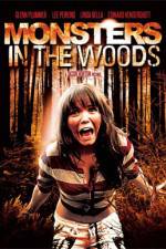 Watch Monsters in the Woods Projectfreetv