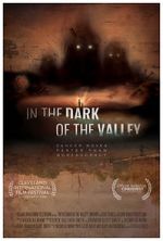 Watch In the Dark of the Valley Online Projectfreetv