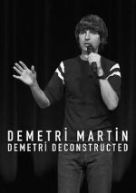 Watch Demetri Martin: Demetri Deconstructed Projectfreetv