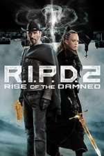 Watch R.I.P.D. 2: Rise of the Damned Projectfreetv