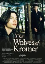 Watch The Wolves of Kromer Online Projectfreetv