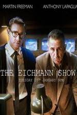 Watch The Eichmann Show Projectfreetv