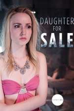 Watch Daughter for Sale Projectfreetv