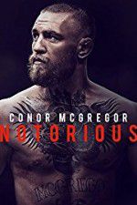 Watch Conor McGregor: Notorious Online Projectfreetv
