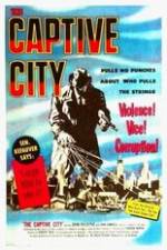 Watch The Captive City Online Projectfreetv