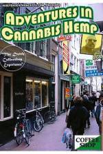 Watch Adventures In Cannabis Hemp Projectfreetv