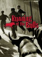 Watch Running of the Bulls Projectfreetv