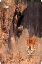 Watch National Geographic Wild Lion Battle Zone Online Projectfreetv