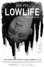 Watch Lowlife Projectfreetv