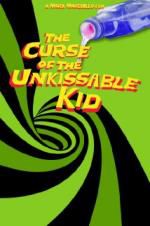 Watch The Curse of the Un-Kissable Kid Projectfreetv