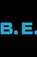 Watch B.E. Projectfreetv