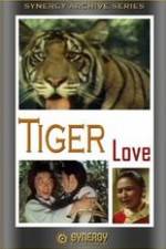 Watch Tiger Love Projectfreetv