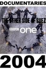 Watch The Other Side of Suez Projectfreetv