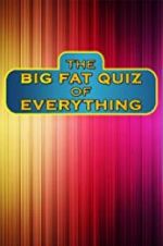 Watch The Big Fat Quiz of Everything Projectfreetv