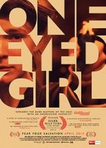 Watch One Eyed Girl Online Projectfreetv