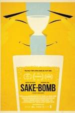 Watch Sake-Bomb Projectfreetv