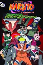 Watch Naruto the Movie 3 Guardians of the Crescent Moon Kingdom Projectfreetv